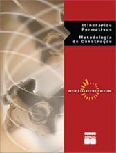 Itinerários formativos : metodologia de construção. SENAC. Brasil