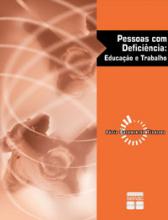 Pessoas com deficiência : educação e trabalho. SENAC. Brasil