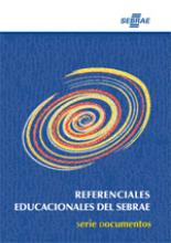 Referenciales educacionales del SEBRAE. Brasil