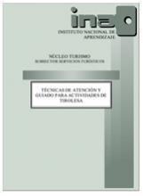 Técnicas de atención y guiado para acticivdades de tirolesa. Núcleo Turismo