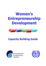 Women’s Entrepreneurship Development (WED). Capacity building guide. ILO
